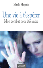 Une vie à t'espérer