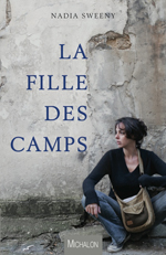 Nadia Sweeny - La Fille des Camps