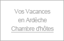Chambres d'hôtes Ardèche
