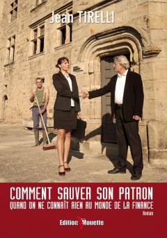 LIVRE ARDÈCHE : « Comment sauver son patron quan