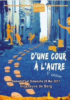 D'une cour à l'autre - Villeneuve-de-Berg 2017