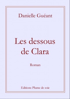LIVRE ARDÈCHE : Les dessous de Clara