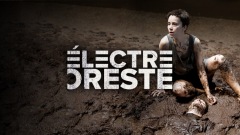 COMÉDIE LES QUINCONCES 2019 : ELECTRE / ORESTE