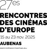 Bilan RENCONTRES DES CINÉMAS D’EUROPE 2025