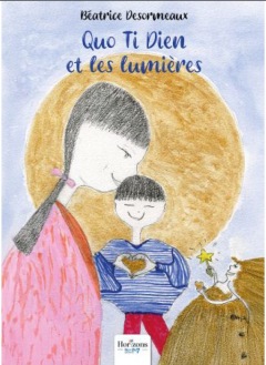 LIVRE ARDÈCHE : Quo Ti Dien et les lumières