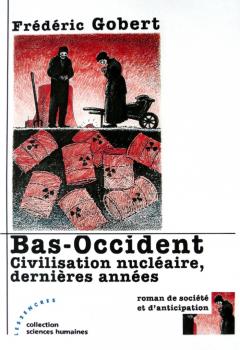 BAS-OCCIDENT-CIVILISATION NUCLEAIRE