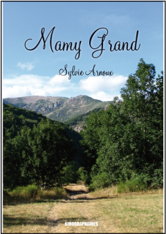 LIVRE ARDÈCHE : MAMY GRAND