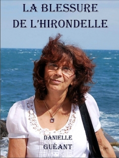 LIVRE ARDÈCHE - La blessure de l’hirondelle