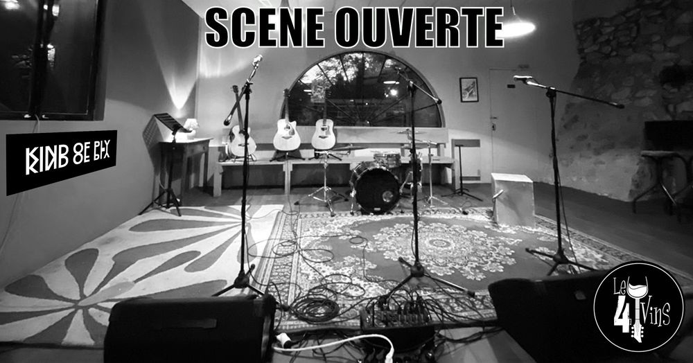 Concert : Les scènes ouvertes du 4 Vins - Meysse