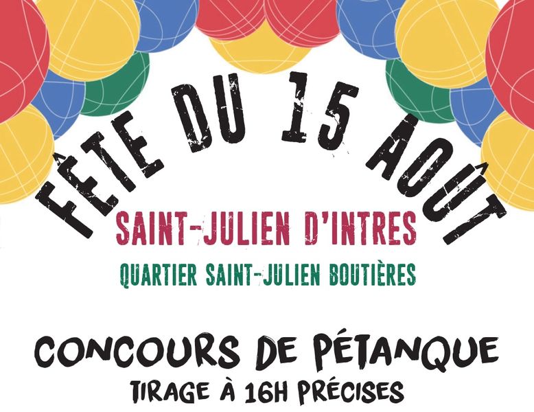 Fête du 15 août - Concours de boules - Saint Julien d'Intres